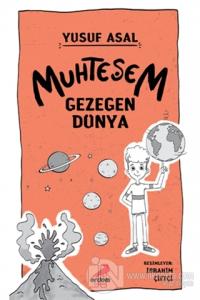 Muhteşem Gezegen Dünya (Ciltli)