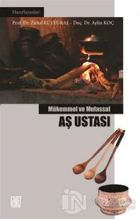 Mükemmel ve Mufassal Aş Ustası