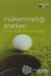 Mükemmelliği Ararken (Ciltli)