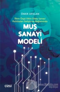 Muş Sanayi Modeli