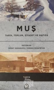 Muş / Tarih, Toplum, Siyaset ve Hafıza
