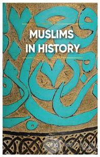Muslims in History (Ciltli)