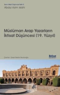 Müslüman Arap Yazarların İktisat Düşünceleri (19. Yüzyıl)