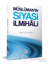 Müslüman'ın Siyasi İlmihali