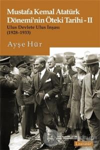 Mustafa Kemal Atatürk Dönemi'nin Öteki Tarihi 2