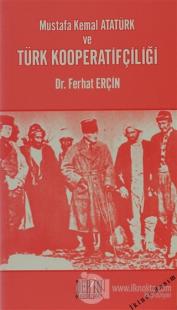 Mustafa Kemal Atatürk ve Türk Kooperatifçiliği