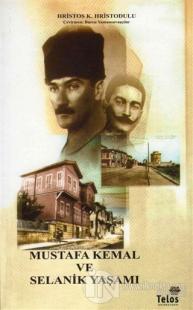 Mustafa Kemal ve Selanik Yaşamı