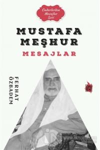 Mustafa Meşhur Mesajlar