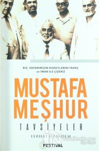 Mustafa Meşhur Tavsiyeler
