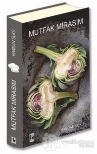 Mutfak Mirasım (Ciltli)