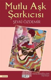Mutlu Aşk Şarkıcısı