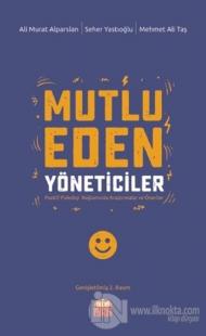 Mutlu Eden Yöneticiler