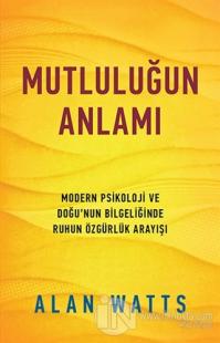 Mutluluğun Anlamı