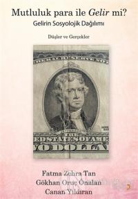 Mutluluk Para İle Gelir mi?