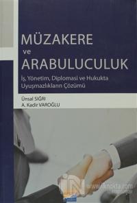 Müzakere ve Arabuluculuk