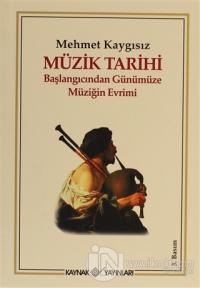 Müzik Tarihi %25 indirimli Mehmet Kaygısız