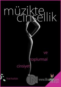 Müzikte Cinsellik ve Toplumsal Cinsiyet