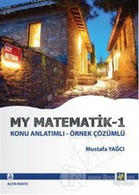 My Matematik - 1 Mustafa Yağcı