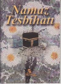 Namaz Tesbihatı ( Türkçe Okunuşlu )