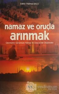 Namaz ve Oruçla Arınmak