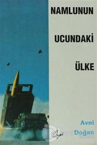 Namlunun Ucundaki Ülke