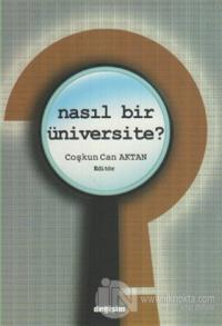 Nasıl Bir Üniversite?