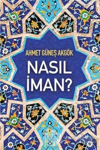 Nasıl İman?