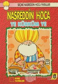 Nasreddin Hoca : Ye Kürküm Ye