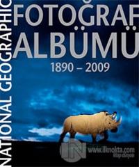National Geographic Fotoğraf Albümü 1890-2009 (Ciltli)