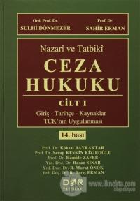 Nazari ve Tatbiki Ceza Hukuku Cilt 1 (Ciltli)