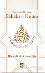 Nebevi İkram Sahabe-i Kiram