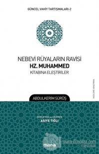 Nebevi Rüyaların Ravisi Hz. Muhammed Kitabına Eleştiriler - Güncel Vahiy Tartışmaları 2