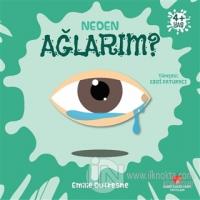 Neden Ağlarım?