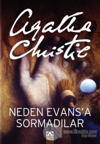 Neden Evans'a Sormadılar? %20 indirimli Agatha Christie