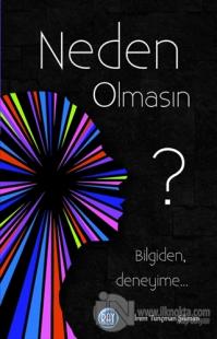 Neden Olmasın?