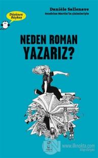 Neden Roman Yazarız? - Düşünen Baykuş
