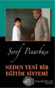 Neden Yeni Bir Eğitim Sistemi