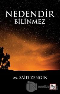 Nedendir Bilinmez