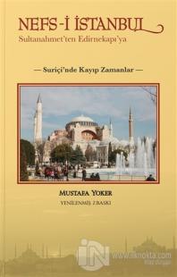 Nefs-i İstanbul: Sultanahmet'ten Edirnekapı'ya
