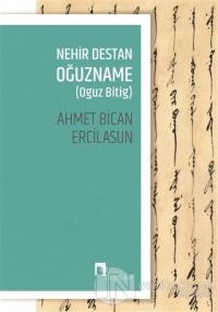 Nehir Destan Oğuzname (Oğuz Bitig)