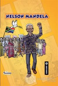 Nelson Mandela - Tanıyor Musun? (Ciltli)