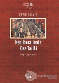 Neoliberalizmin Kısa Tarihi