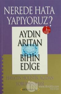 Nerede Hata Yapıyoruz?