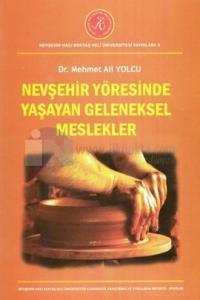 Nevşehir Yöresinde Yaşayan Geleneksel Meslekler
