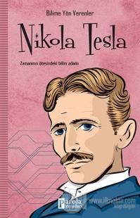 Nikola Tesla - Bilime Yön Verenler