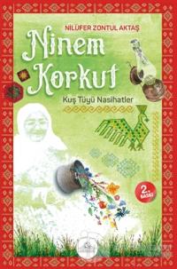 Ninem Korkut - Kuş Tüyü Nasihatler