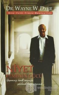 Niyet Etmenin Gücü