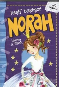 Norah Keşif Başlıyor