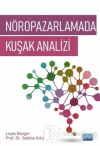 Nöropazarlamada Kuşak Analizi