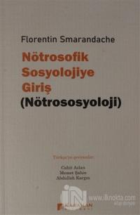 Nötrosofik Sosyolojiye Giriş (Nötrososyoloji)